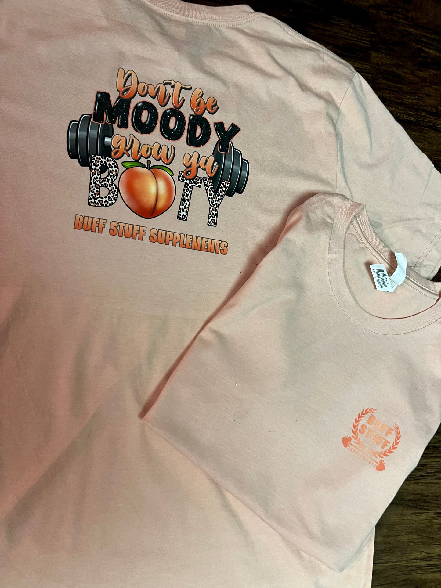 Dont be moody Grow your booty